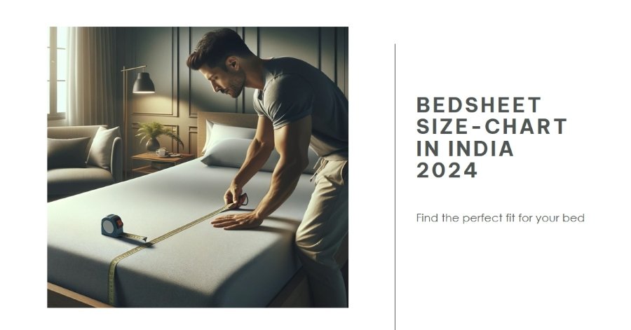 bedsheet size chart in India - 2024
