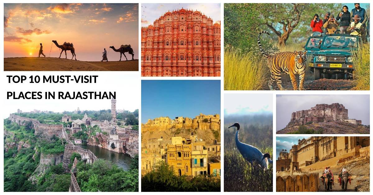 Top 10 Must-Visit Places in Rajasthan & Best Time to Visit Them